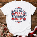 Nie Mój Cyrk Unisex T-Shirt
