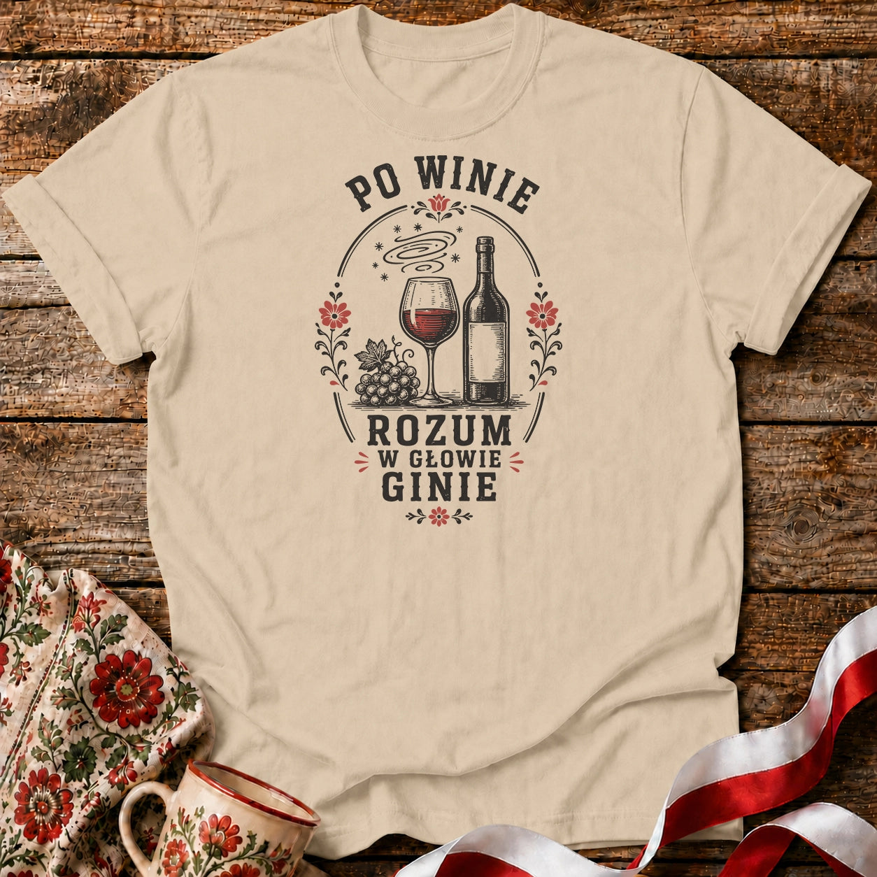 Po Winie Rozum Ginie Unisex T-Shirt