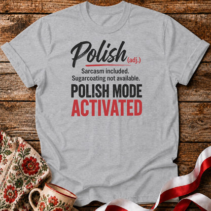 Polish Mode Activated Unisex T-Shirt