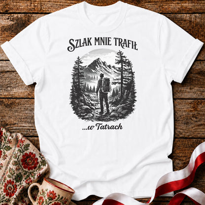 Szlak Mnie Trafił Unisex T-Shirt