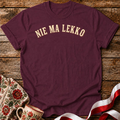 No Easy Way Unisex T-Shirt