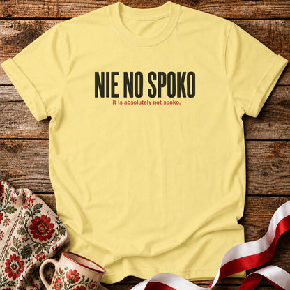 Nie No Spoko Unisex T-Shirt