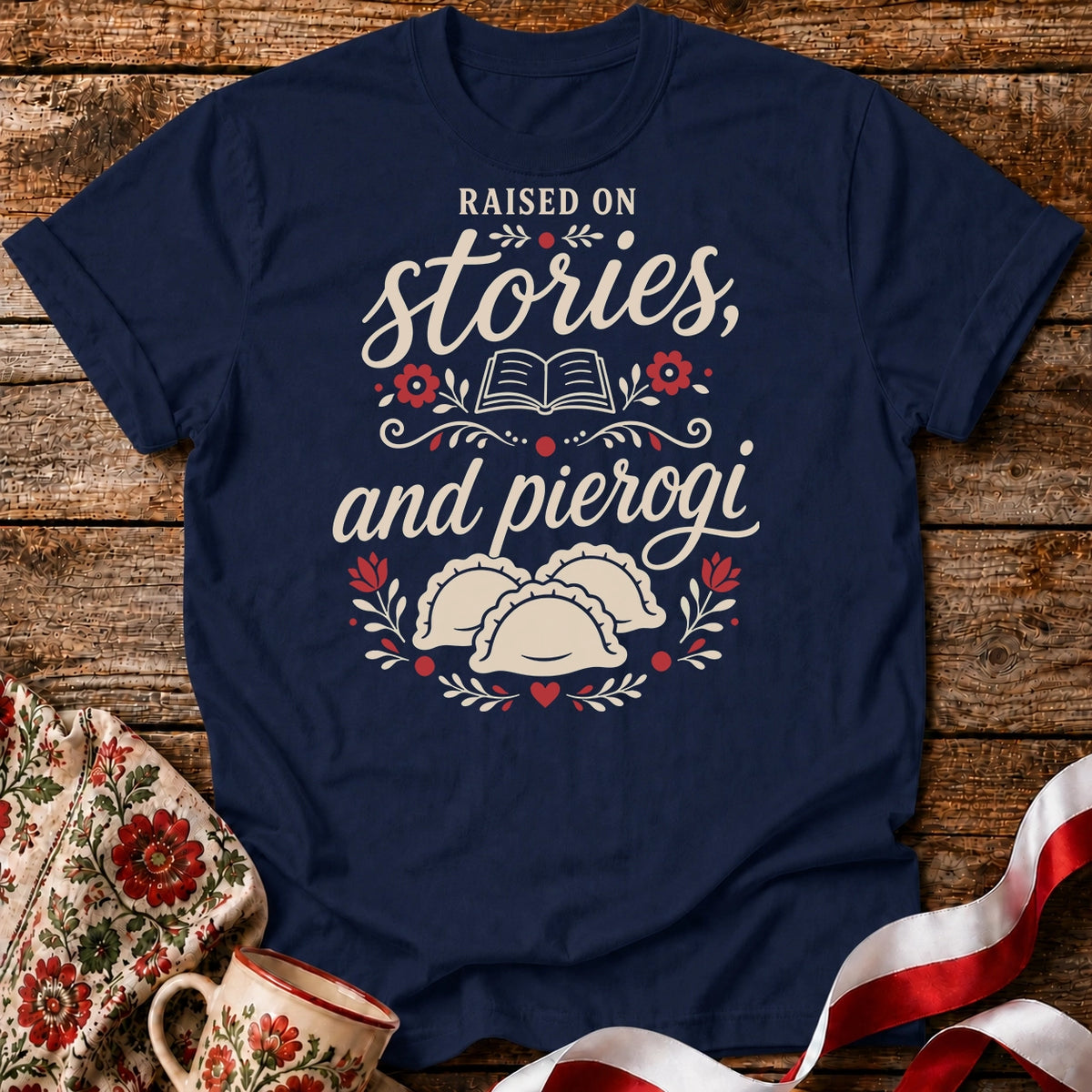 Raised on Stories,and Pierogi Unisex T-Shirt