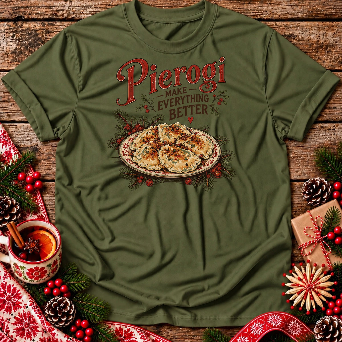 Christmas Pierogi Make Everything Better Unisex T-Shirt