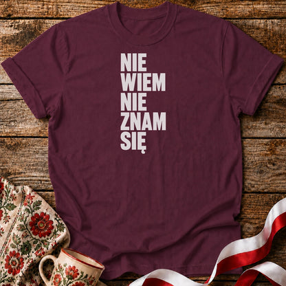 Nie Znam Się Unisex T-Shirt