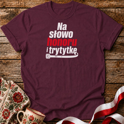 Na Słowo Honoru Unisex T-Shirt