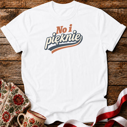 No I Pięknie Retro Unisex T-Shirt