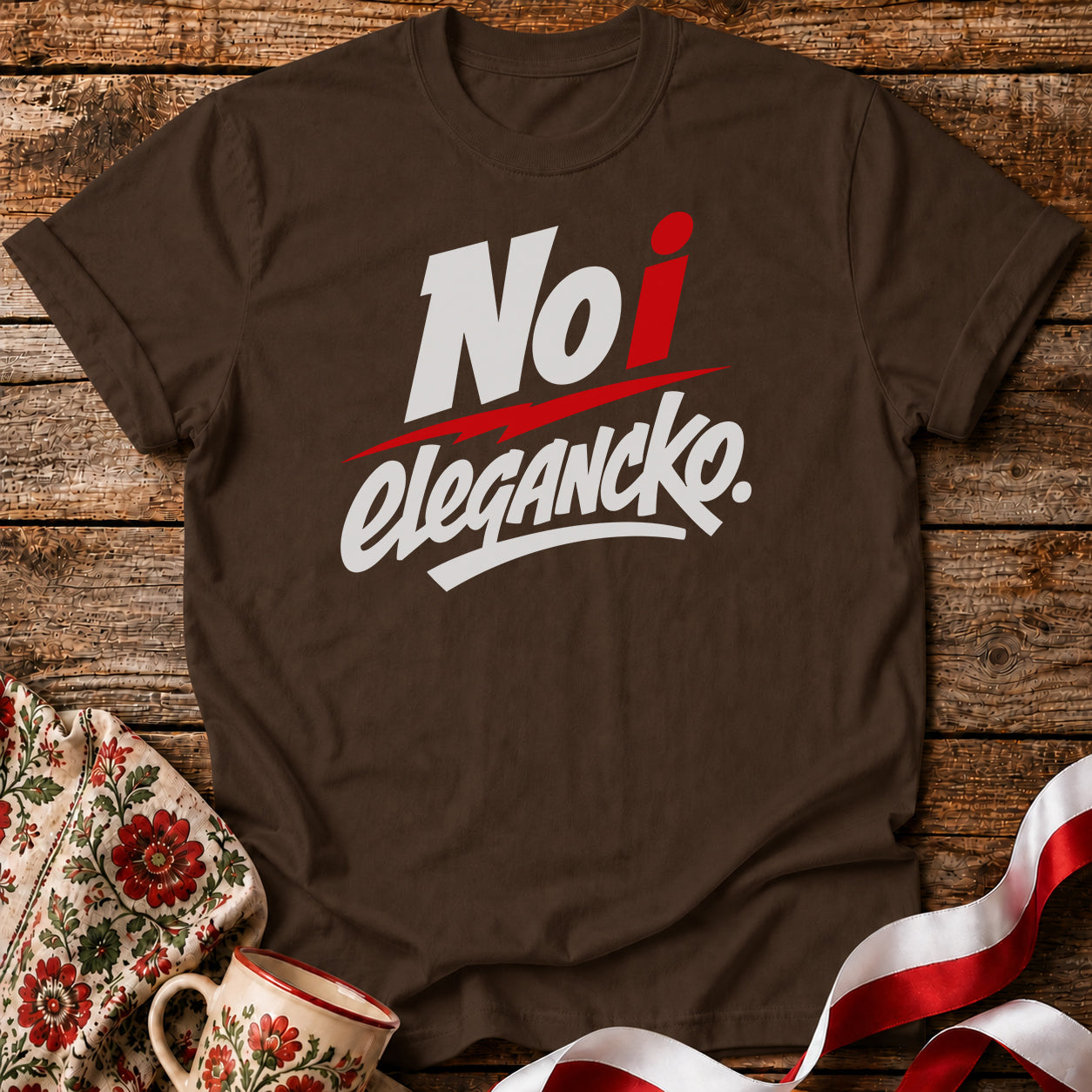 No i Elegancko Polish Saying Unisex T-Shirt