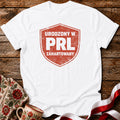 Born in PRL Toughened by Life Unisex T-Shirt