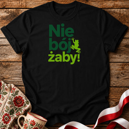 Nie Bój Żaby Unisex T-Shirt