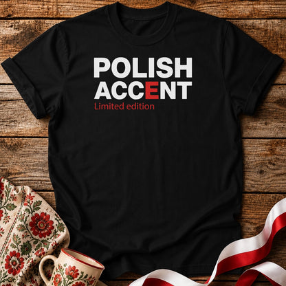 Funny Polish Accent Unisex T-Shirt