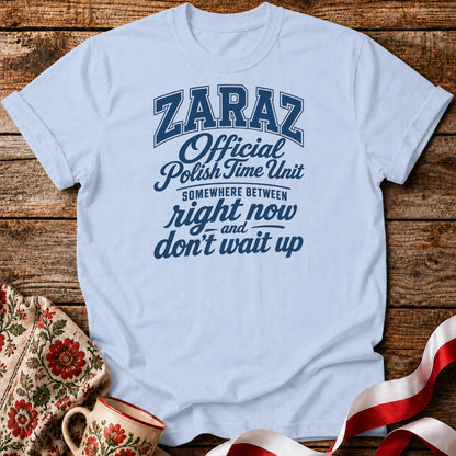 Zaraz Right Now Unisex T-Shirt