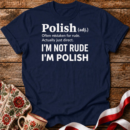 Polish, Not Rude Unisex T-Shirt