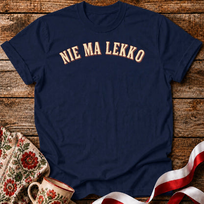 No Easy Way Unisex T-Shirt