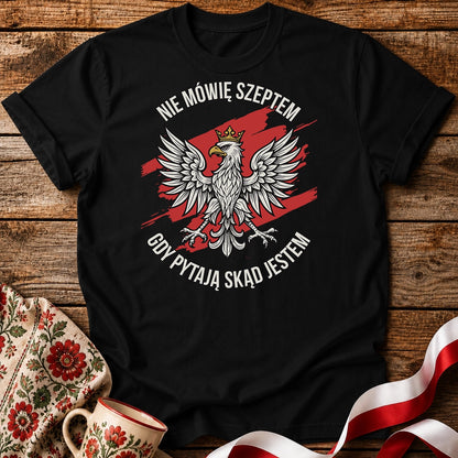 Nie Mówię Szeptem Unisex T-Shirt
