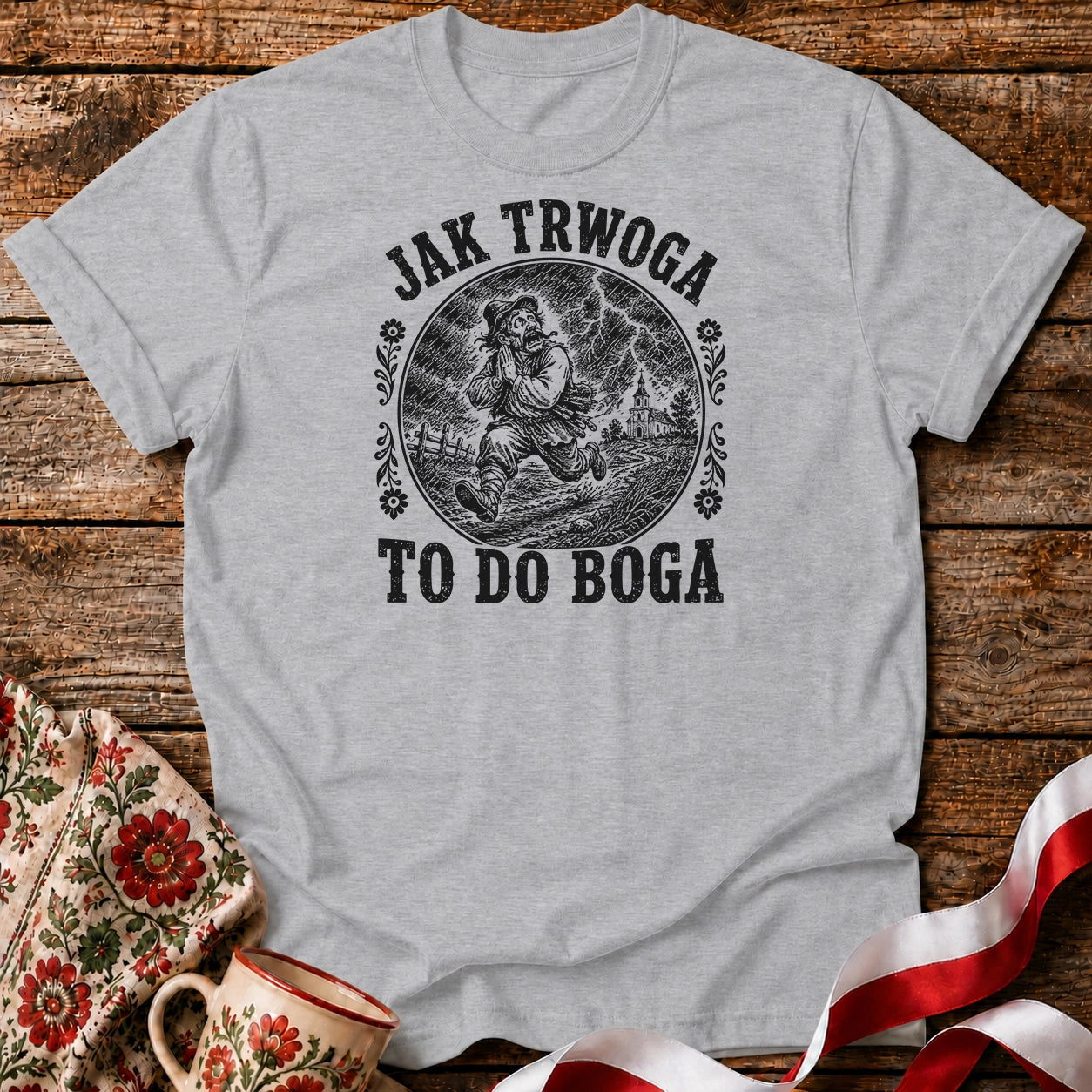 Jak Trwoga Do Boga Unisex T-Shirt