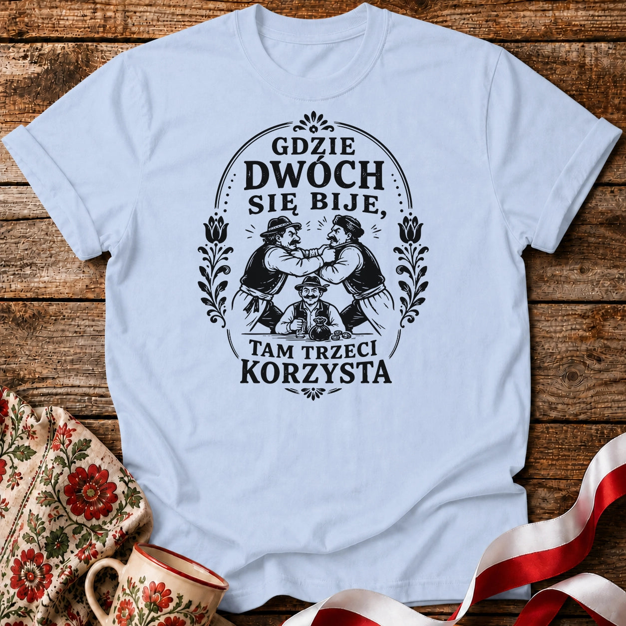 Gdzie Dwóch Się Bije Unisex T-Shirt