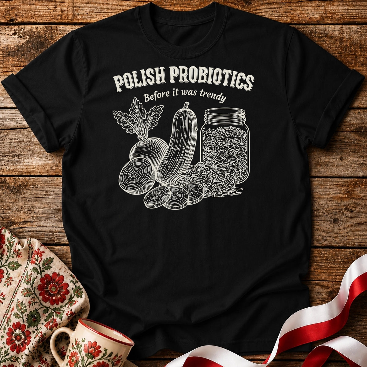 Polish Probiotics Unisex T-Shirt