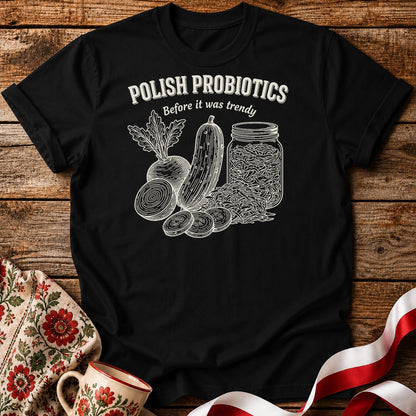 Polish Probiotics Unisex T-Shirt