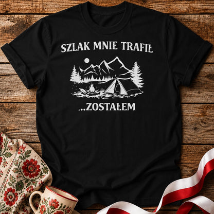 Szlak Mnie Trafił Unisex T-Shirt
