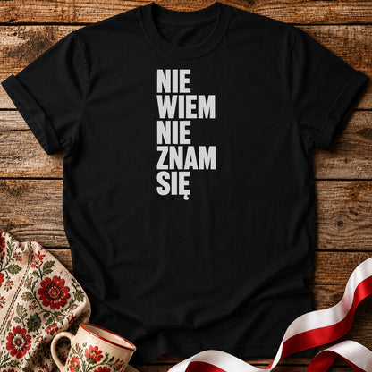 Nie Znam Się Unisex T-Shirt