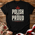 Polish and Proud Unisex T-Shirt