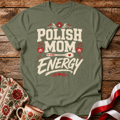 Polish Mom Energy Unisex T-Shirt