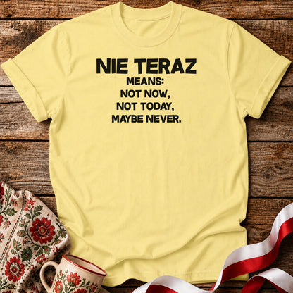 Not Right Now Unisex T-Shirt