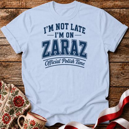 I'm On Zaraz Unisex T-Shirt