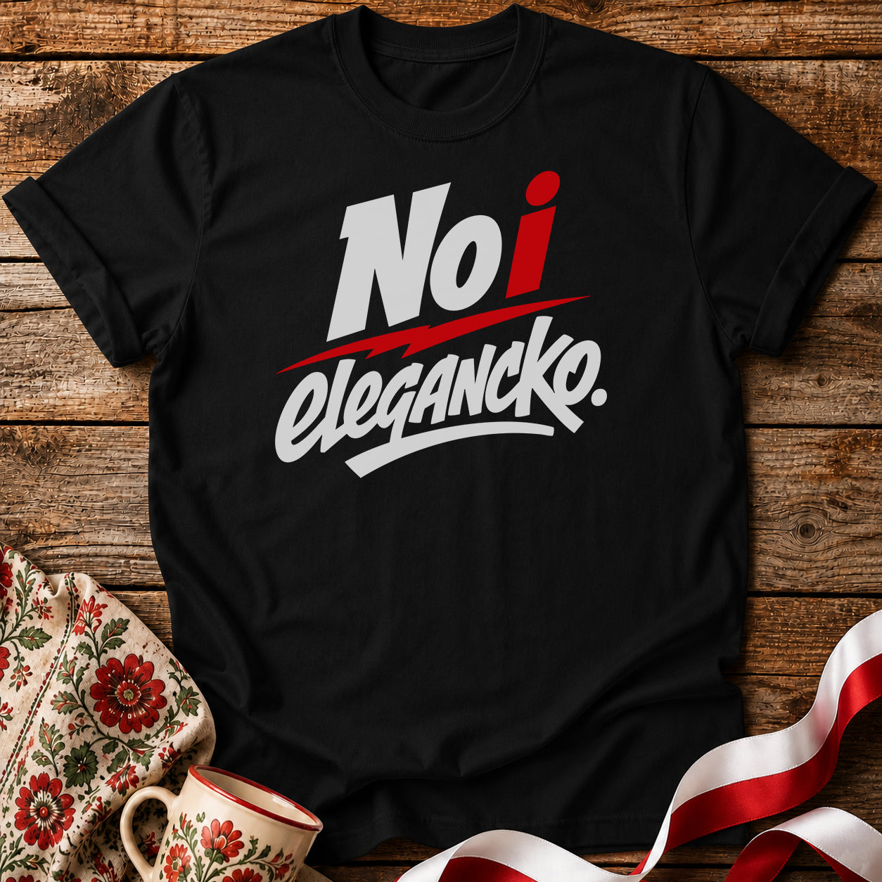 No i Elegancko Polish Saying Unisex T-Shirt