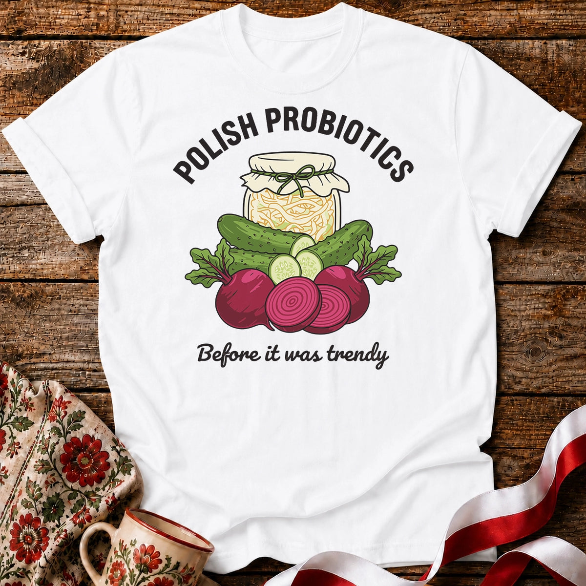 Polish Probiotics Unisex T-Shirt