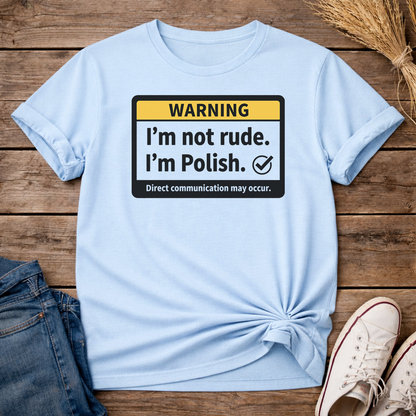 Warning: Polish Mode Unisex T-Shirt