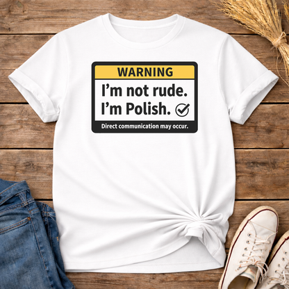 Warning: Polish Mode Unisex T-Shirt
