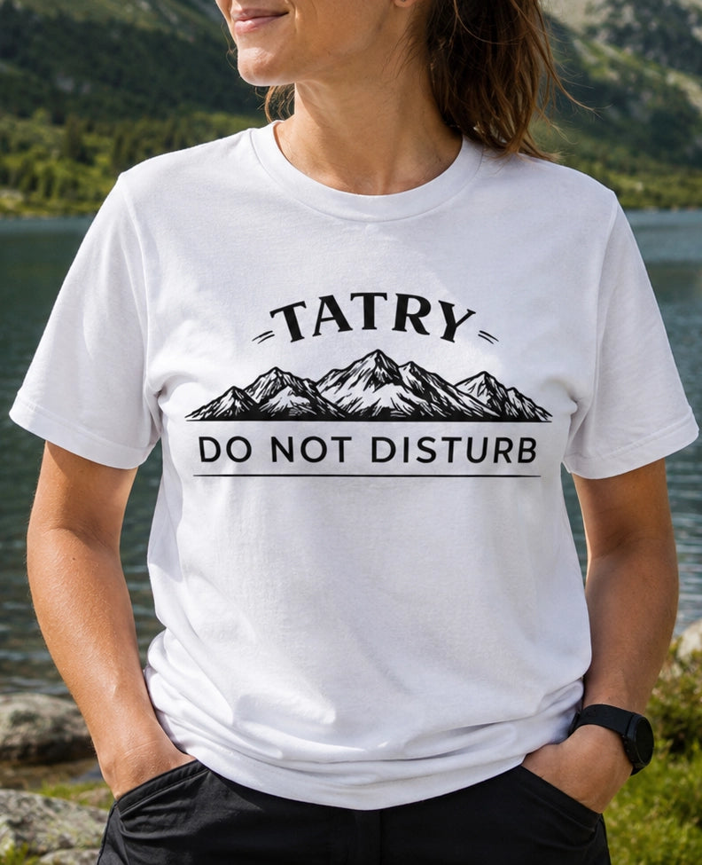 Tatry: Do Not Disturb Unisex T-Shirt