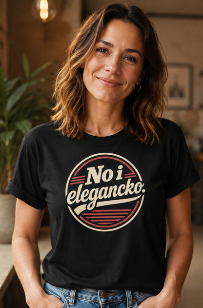 No i Elegancko Polish Saying Unisex T-Shirt