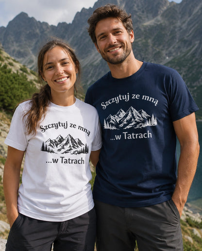 Szczytuj ze Mną Unisex T-Shirt