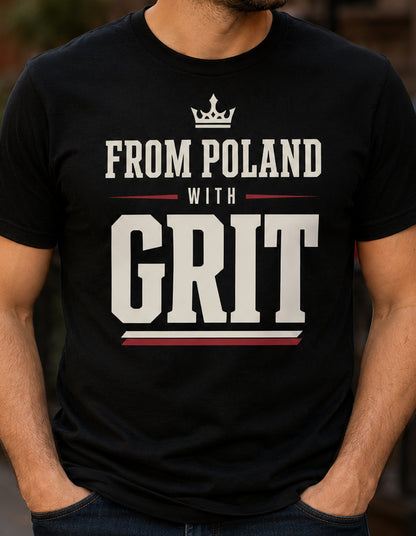 From Poland With Grit Unisex T-Shirt