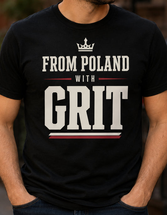 From Poland With Grit Unisex T-Shirt