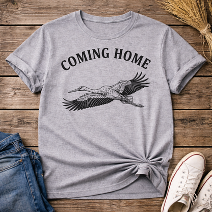 Coming Home, Always Unisex T-Shirt