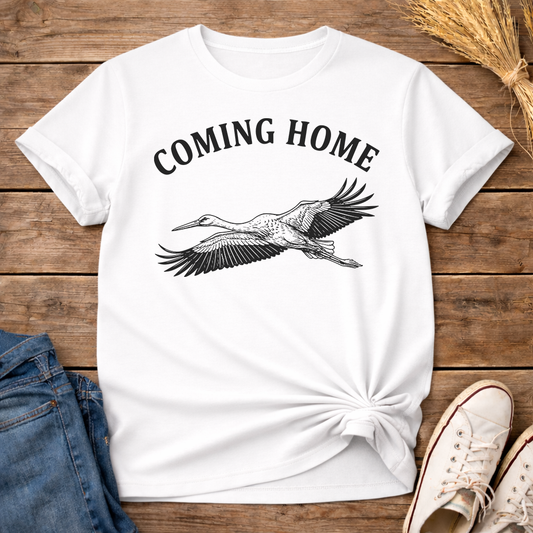Coming Home, Always Unisex T-Shirt