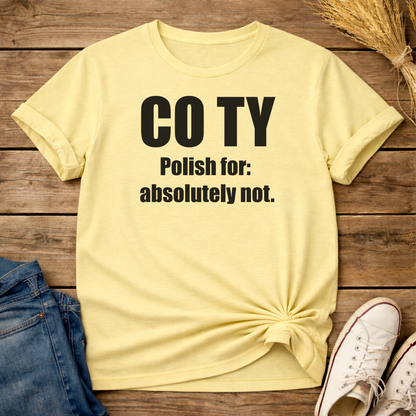 Polish Response Pending Unisex T-Shirt