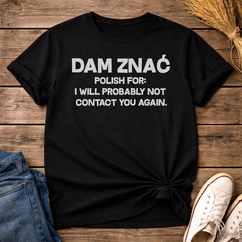 I’ll Let You Know Unisex T-Shirt