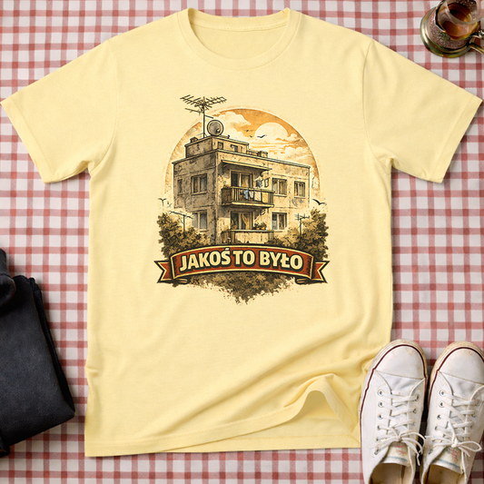 Jakoś To Było – PRL Unisex T-Shirt