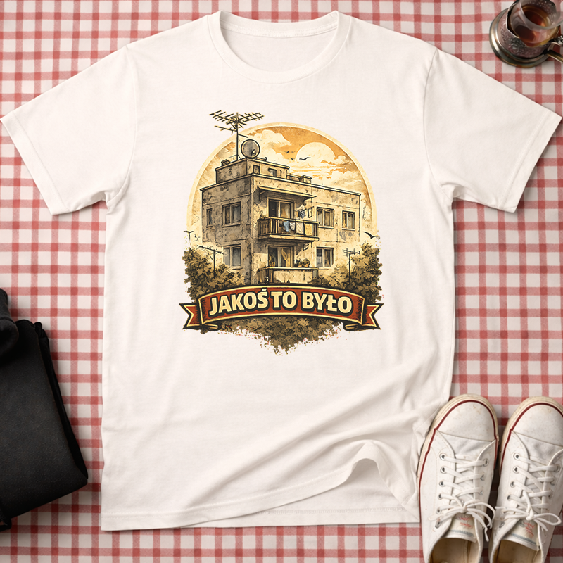 Jakoś To Było – PRL Unisex T-Shirt