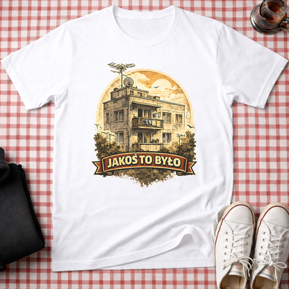 Jakoś To Było – PRL Unisex T-Shirt