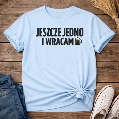 One More Round Unisex T-Shirt