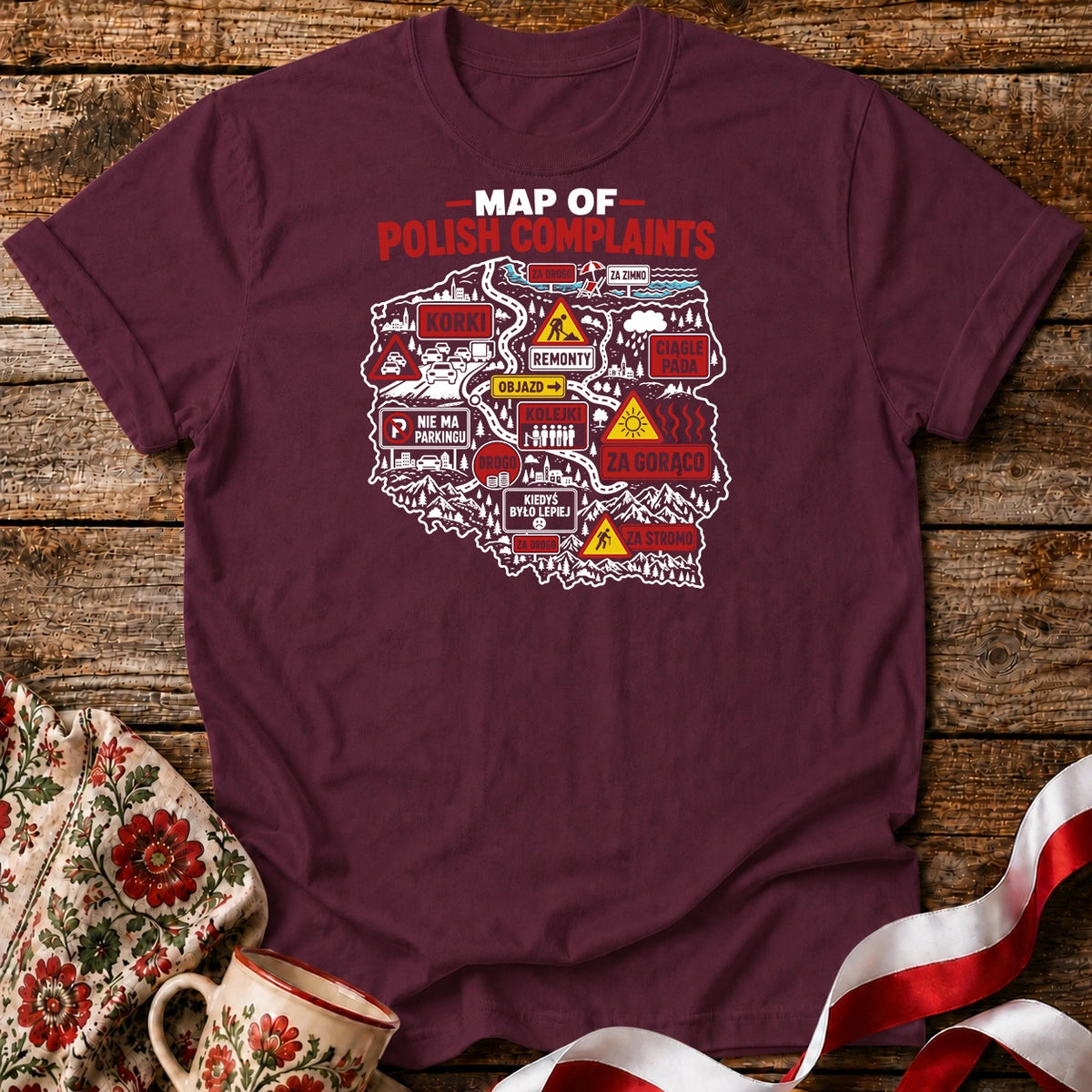 Map of Polish Complaints Unisex T-Shirt