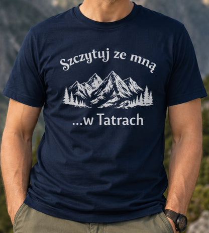 Szczytuj ze Mną Unisex T-Shirt