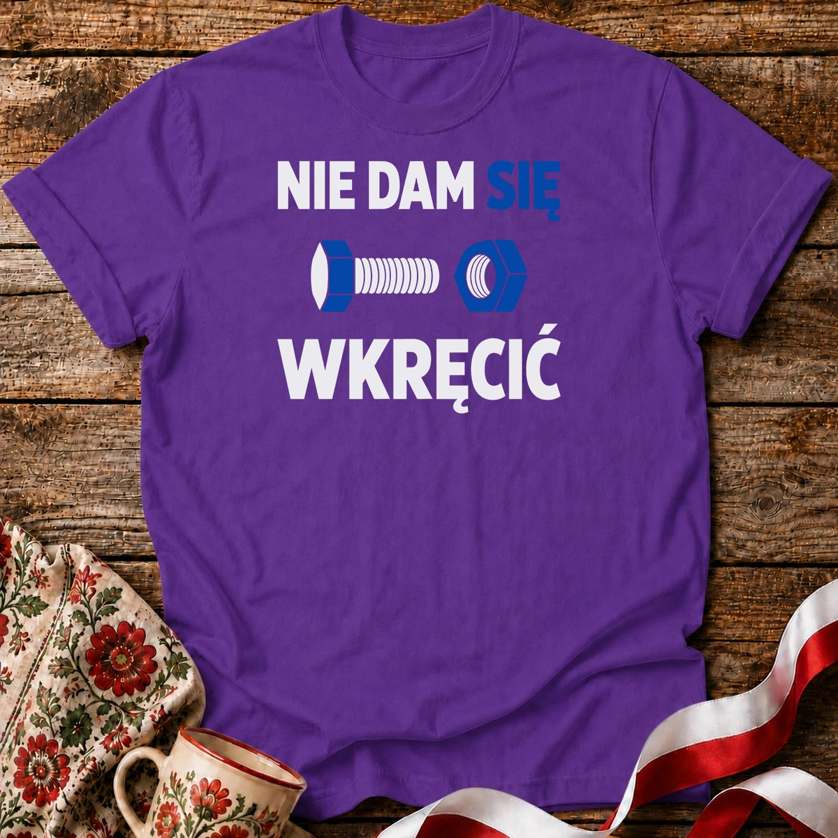 Nie Dam Się Wkręcić Unisex T-Shirt