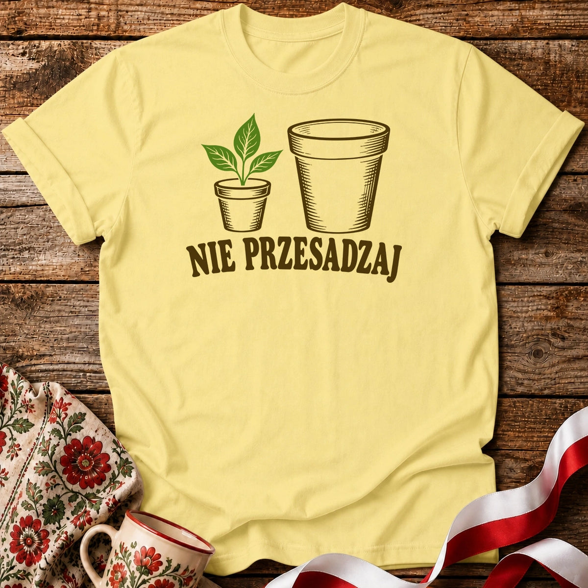 Nie Przesadzaj Plant Pun Unisex T-Shirt